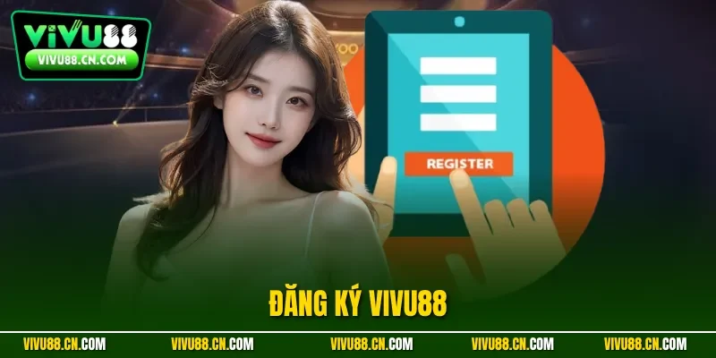 Đăng ký VIVU88