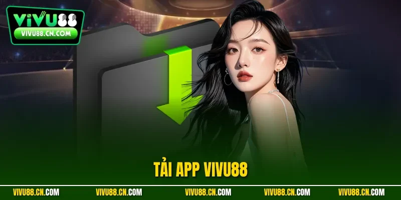 Tải app VIVU88